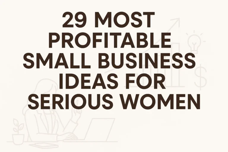 29 Profitable Business Ideas for Women at Home Turn Your Passion into Profit