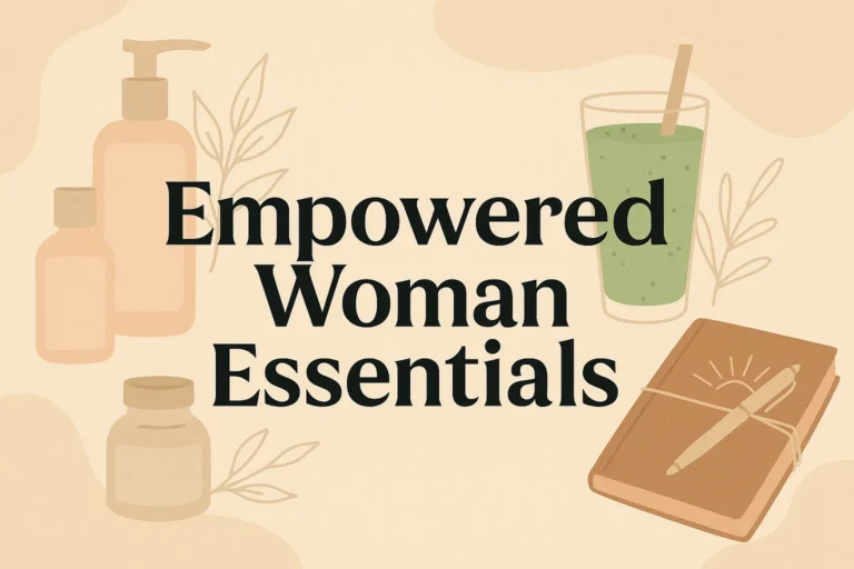 Empowered Woman Essentials Your Daily Girl Routine for School Success and Wellness