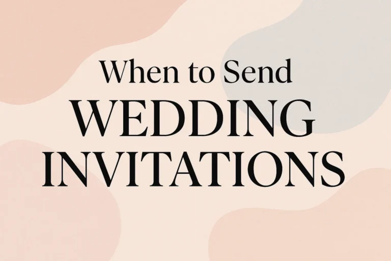 Essential Wedding Planning Checklist When to Send Wedding Invitations Explained