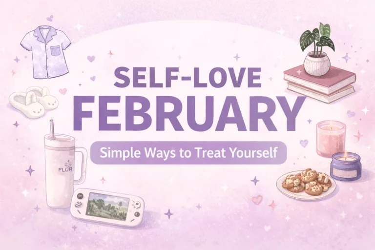 Self-Love February Ideas Self-Care Checklist  Aesthetic Wellness Tips for a Cozy Month