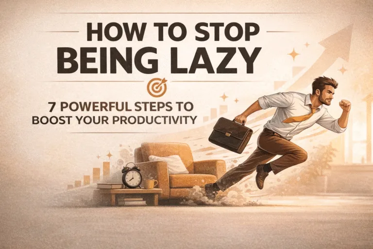 7 Rules to Stop Being Lazy  Build Discipline Motivation for Success and Personal Growth