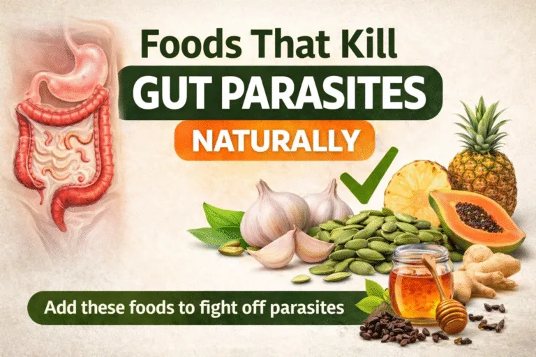 11 Best Foods to Starve Gut Parasites Naturally