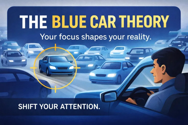 The Blue Car Theory How Shifting Your Focus Can Change Your Life