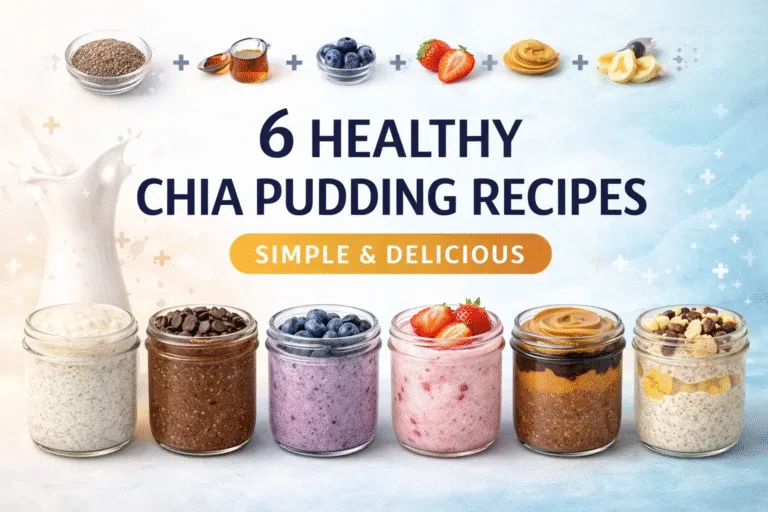 6 Easy  Healthy Chia Pudding Recipes  Simple High-Fiber Meal Prep Breakfast Ideas
