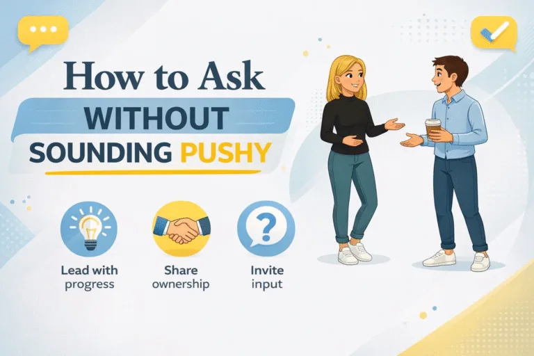 13 Ways To Ask Without Sounding Pushy  Assertive Communication Tips For Work  Life