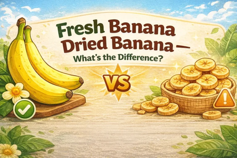 Fresh Banana vs Dried Banana Nutrition, Benefits  Key Differences Comparison
