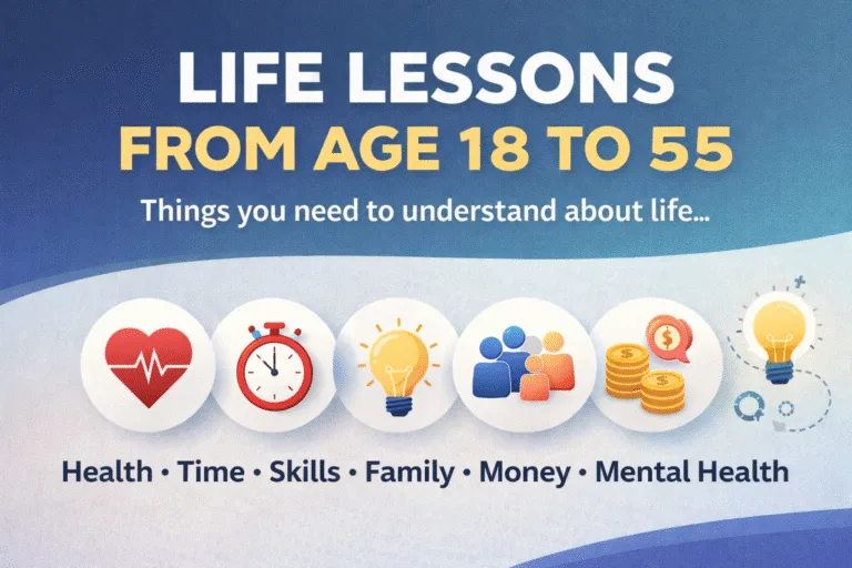 12 Life Lessons for Success Things You Need to Know From Age 18 to 55