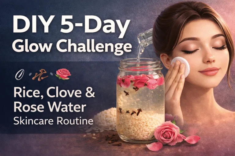 DIY Rice Water  Rose Toner for Radiant Skin  5 Day Glow Challenge