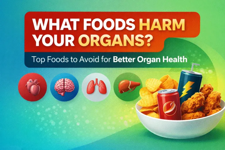 Which Organ Hates What Worst Foods To Avoid