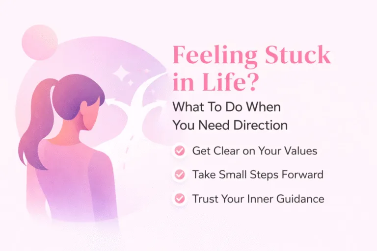 What to Do When You Feel Stuck in Life 21 Tips to Find Direction and Purpose Again